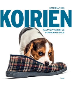 Katriina Tiira Koirien käyttäytyminen ja persoonallisuus kirja.